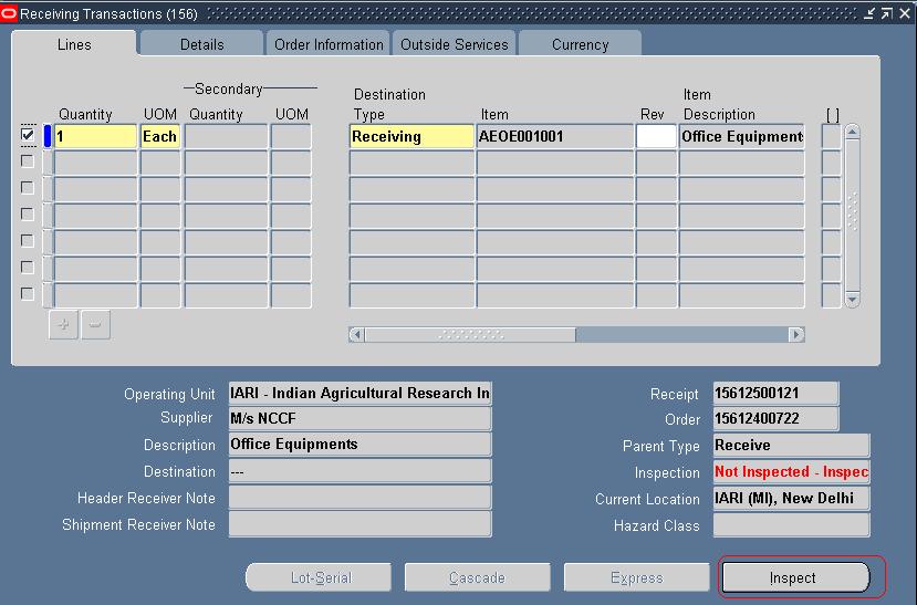 Oracle Process- Screenshots & Steps If an item requites Inspection it will be shown in the