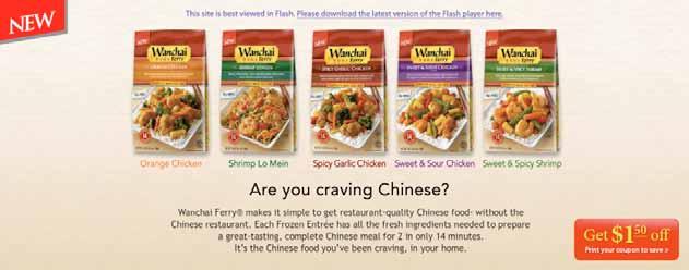 Chinese frozen meals. Another competitors are the diet frozen foods Weight Watchers and Schawans that among their wide menu have Chinese dishes.