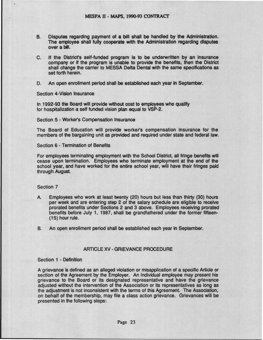MESPA n - MAPS, 1990-93 CONTRACT B. Disputes regarding payment of a bill shall be handled by the Administration.