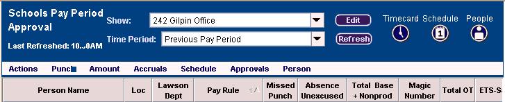 Use Previous or Current Pay Period Click on Timecard Select All under Actions and Approve All under