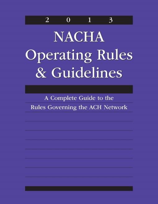 NACHA Operating Rules How many of you know about the