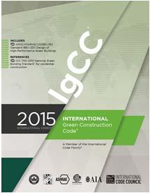 2016 ICC Annual Conference Education Programs IgCC International Green Construction Code Intended to safeguard the