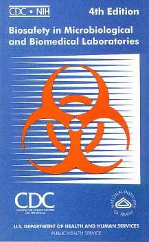 The Standard Code of Practice for Biosafety Biosafety in Microbiological and Biomedical Laboratories (BMBL) U.S. Department of Health & Human Services Public Health Service Centers for Disease Control & Prevention & the National Institutes of Health http://www.