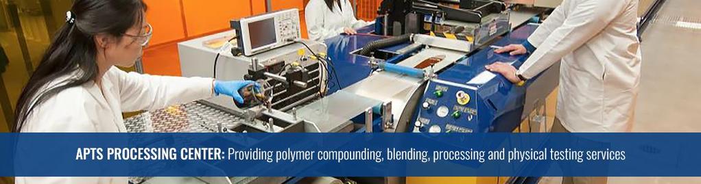 Akron Polymer Technology Services The Polymer Processing Center offers the capability for experimentation and pilot level process trials for a variety of plastics processing
