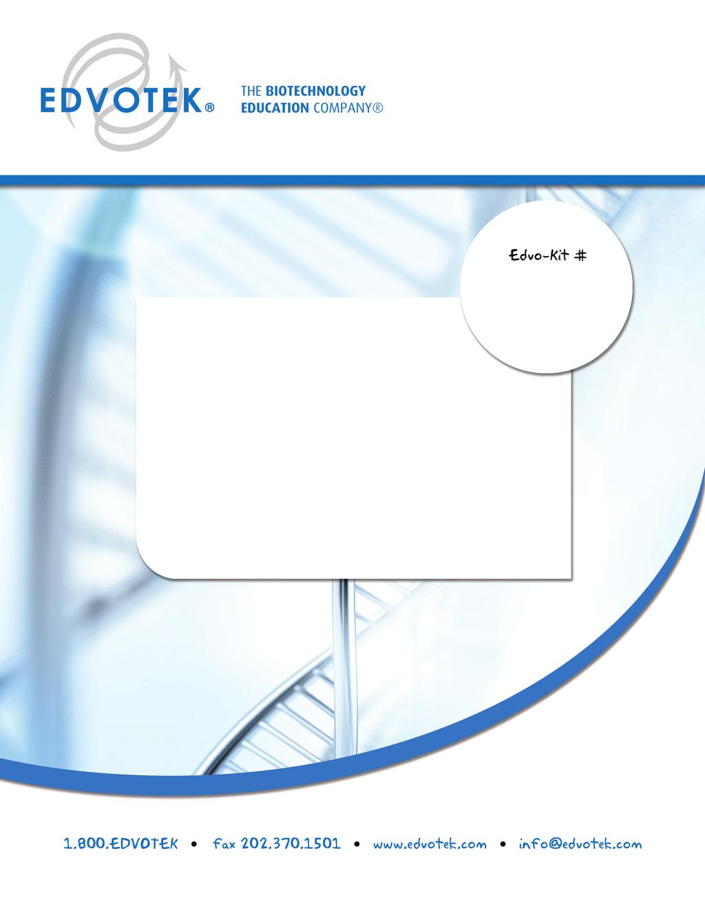 REVISED & UPDATED Edvo-Kit #962 Identification of Genetically Modified Foods Using PCR Experiment Objective: The objective of this experiment is to utilize PCR to identify genetically modified foods.