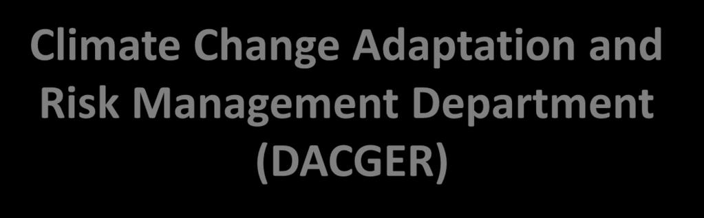 Climate Change Adaptation and Risk Management Department