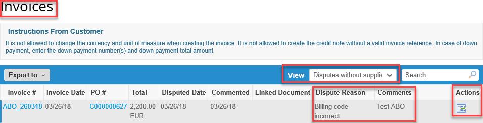 CREDIT NOTE Create Credit Note following invoice dispute Upon invoice dispute by Airbus: 1. You will receive an information email with a direct link to the disputed invoice 1 2.