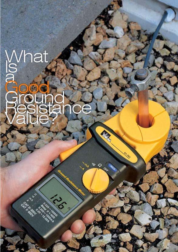 Ground Connection of Grounding Electrode(s) Earth resistance reading at ground rod must be less than 25 Ohms or