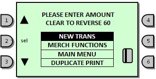 12 Print duplicate? Press YES to print 2 nd copy. 4 Transaction Accepted. Press ENTER for duplicate copy. II-3.
