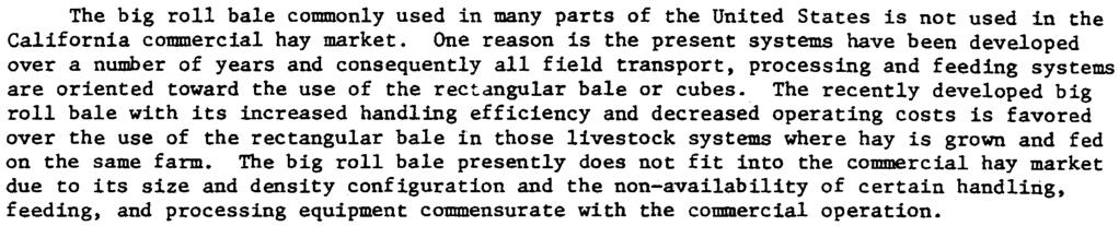 THE BIG BALE HAY PACKAGE IN CALIFORNIA --A FEASIBILITY STUDY* Ray M.