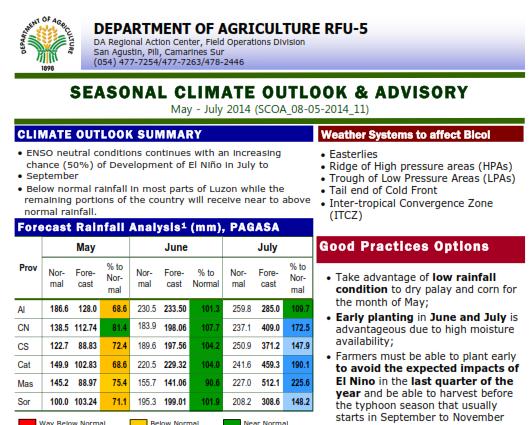 Seasonal Climate Forecast and Extension Advisory (CLEA) The Seasonal Climate Forecast and Extension Advisory (CLEA) is a one page bulletin that contains the climate outlook six months ahead and