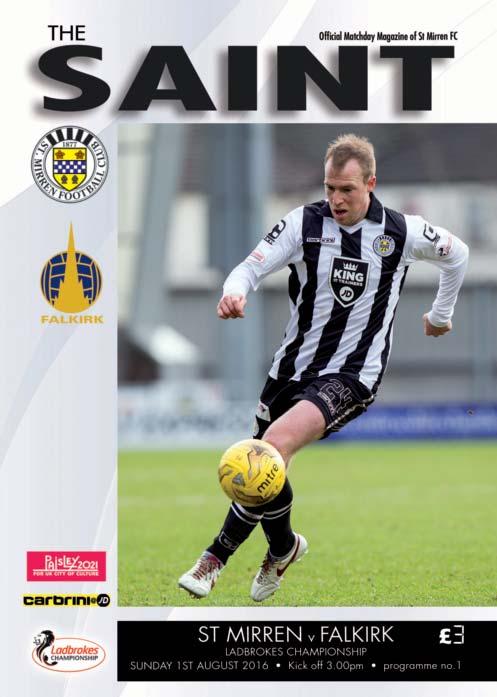 MATCH PROGRAMME ADVERTISING The St.Mirren Matchday Magazine is very popular with a minimum of 1,000 printed for each game it is a regular sell-out.