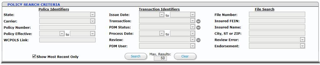 Page 6 The Policy Search page allows the user to search and then view any policy transactions previously entered or submitted to PDM.