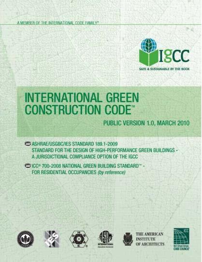 Green Building Standard Published in January 2010 Serves as benchmark for sustainable green buildings does not apply to all buildings