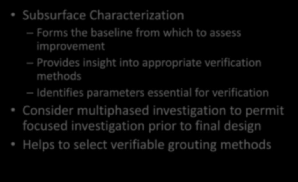 Identifies parameters essential for verification Consider multiphased investigation to