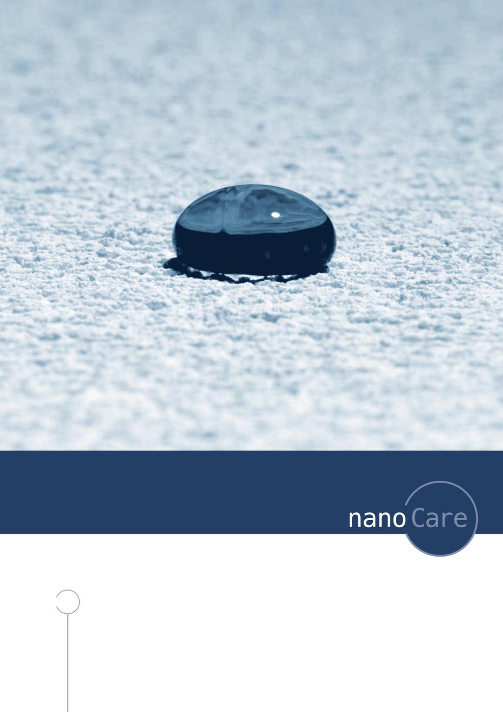 DEEP-HYDROPHOBIC TREATMENT BASED ON NANO-TECHNOLOGY FOR POROUS MINERAL SURFACES Nano-Care Deutschland AG