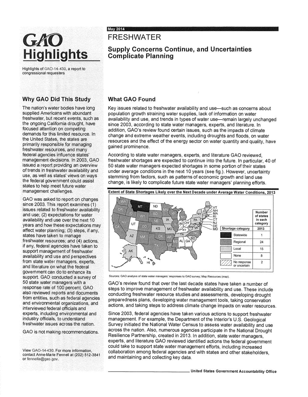 ghlights Ma 201 FRESHWATER Supply Concerns Continue, and Uncertainties Complicate Planning Highlights of GAO-14-430, a report to congressional requesters Why GAO Did This Study The nation's water