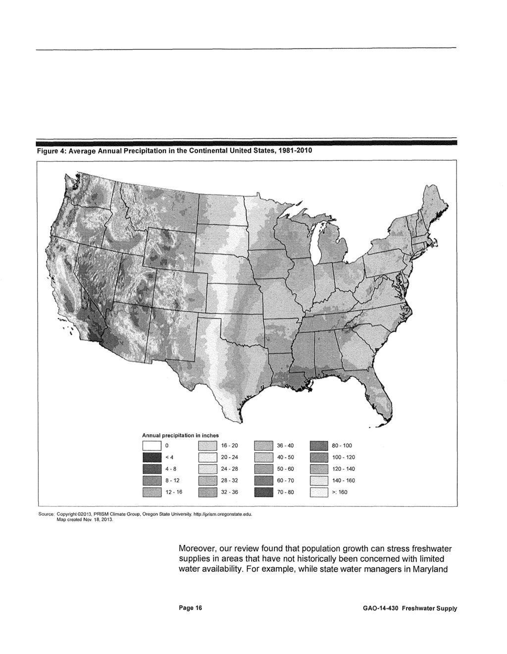 Figure 4: Average Annual Precipitation in the Continental United States, 1981-2010 Annual precipitation in inches 0 16-20 36-40 80-100 <4 20-24 40-50 100-120 4-8 24-28 50-60 120-140 8-12 28-32 ME