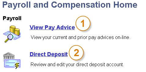 How to View Pay Advices The Payroll and Compensation Home Page 1. Use the View Pay Advice link to view current and previous Covenant pay advices. 2.