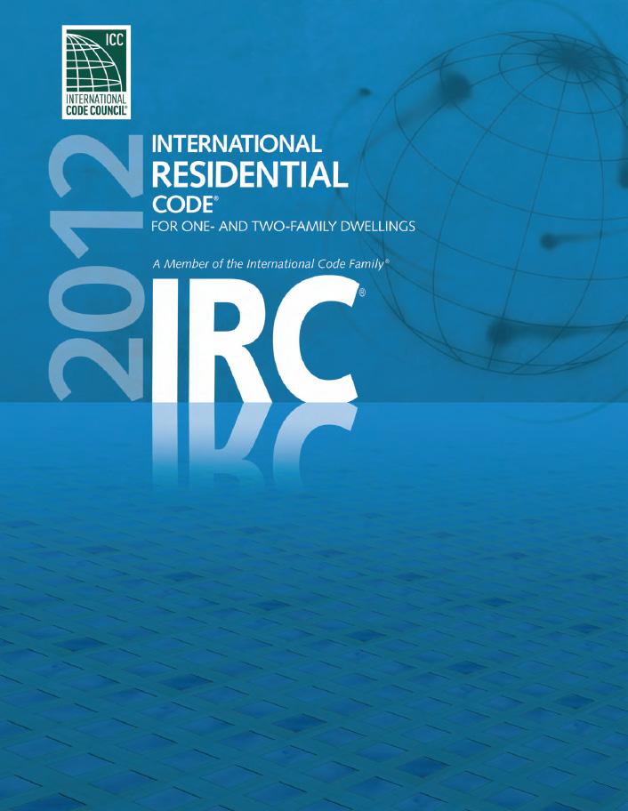 CHANGES TO ENERGY EFFICIENCY REQUIREMENTS - RESIDENTIAL (Chapter 11, 2012 IRC) The energy efficiency requirements for residential buildings are covered under Chapter 11 of the 2012 IRC.