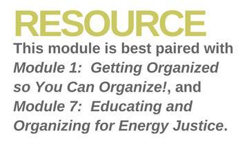 Module 6: Starting a Community Energy Efficiency, Retrofitting, & Weatherization Project Sometimes we need to see the fruits of our labor a little faster than other types of energy justice