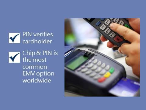 Chip and PIN Source: Smart Card