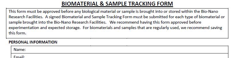 Using your samples and reagents in the lab All items brought into the BNRF have to be approved to manage & determine risk assessment All samples &