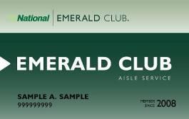 Step 6 (recommended): Register for National Emerald Club membership Notations: National s Emerald Club card provides the traveler with their car of choice. It as simple as 1.