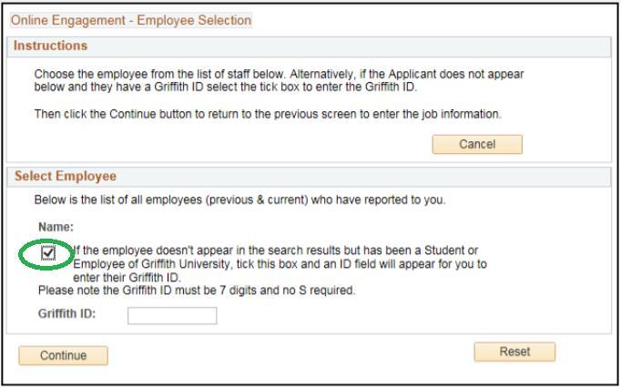 If the employee does not appear in the list, but you know their Griffith ID, select the checkbox as per below and enter the Griffith ID of the