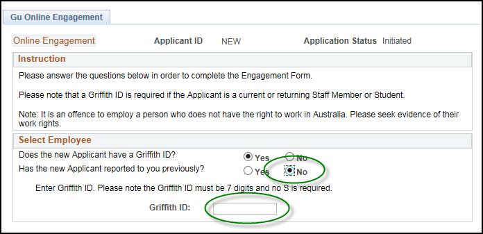If you or the employee does not know their Griffith ID, please contact HR Services on 3735 4011 or email hrservices@griffith.edu.