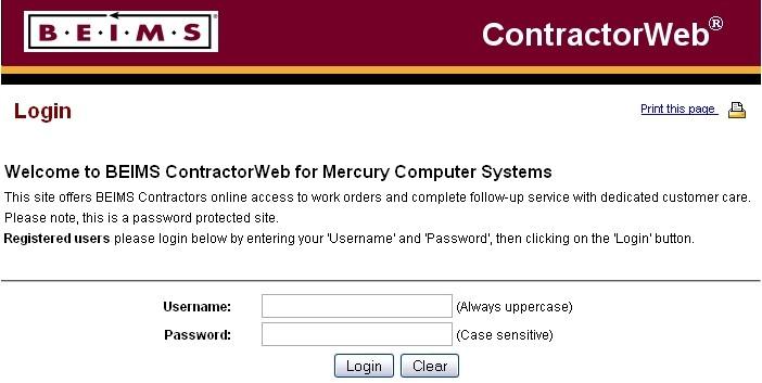 FUNCTIONAL DETAIL User Access and Login ContractorWeb allows authorised contractors to access and log in to BEIMS remotely. Upon entering their login, contractors are directed to a Main Menu.