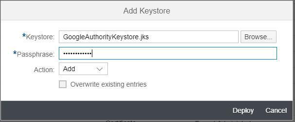 3. An upload dialog will appear asking for the Keystore to upload and the password of the Keystore. o Select the Keystore file created in Step 1 and enter the password for the keystore.