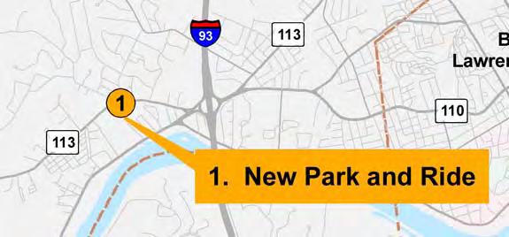 Option 1: New Park & Ride on Route 113 west of Rotary Potential location: South side of Route 113 near Youngfarm Road and Hill Street Serve both carpools/vanpools and bus riders