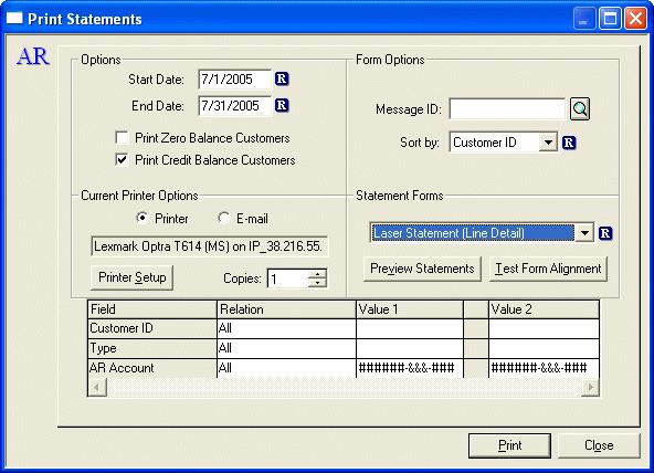 Process Period End Processes - Print Statements Select Print Statements... from the Period End Processes submenu to access the Print Statements dialog box.