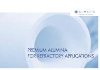 Almatis is the world s leader in the development, manufacture and supply of premium alumina and alumina-based products.