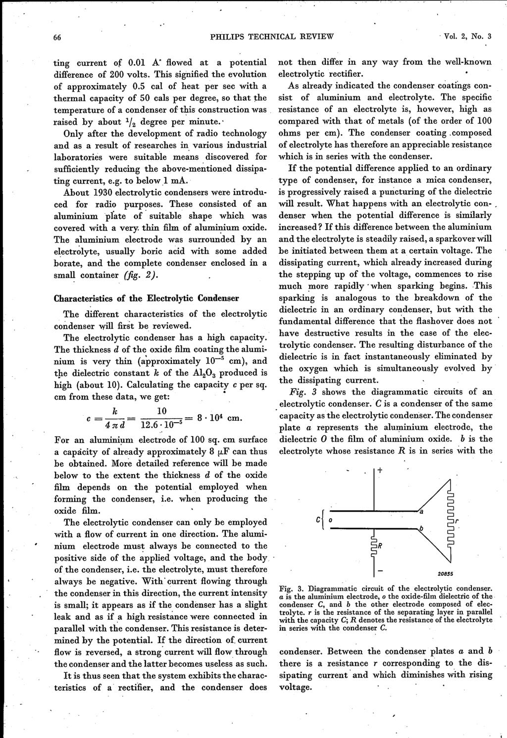 66 PHILIPS TECHNICAL REVIEW. Vol. 2, No. 3 ting current of 0.01 A' flowed at a potential difference of 200 volts. This signified the evolution of approximately 0.