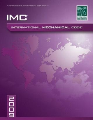 International Mechanical Code (IMC) International Fuel Gas Code (IFGC) International Wildland-Urban Interface Code (IWUIC) International