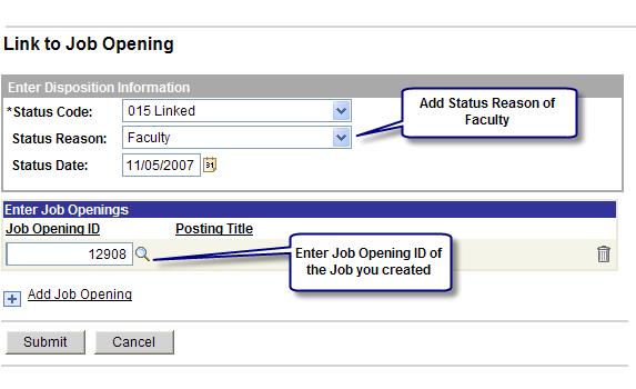 Step 9: Enter Status Code and Job Opening ID.