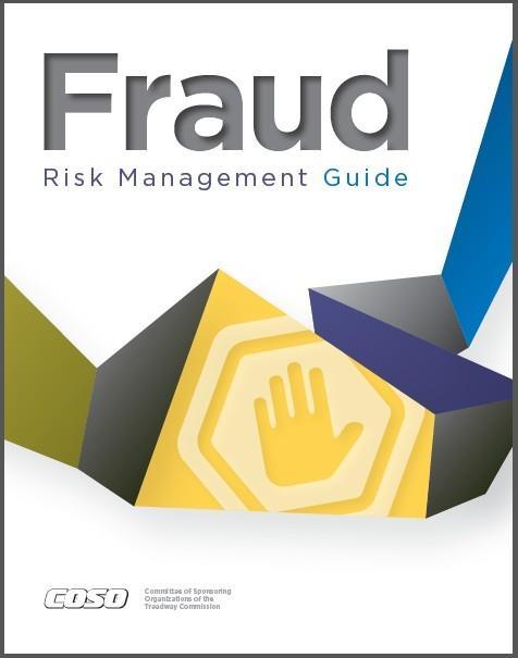2016 COSO Fraud Risk Management Guidelines 1) Establishment of a fraud risk management program 2) Performs comprehensive fraud risk assessments 3) Selects, develops, and deploys preventive