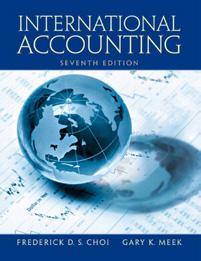 INTERNATIONAL ACCOUNTING International Accounting, 7e CHOI / MEEK 2011 ISBN: 0136111475 International Accounting was written with the express purpose of introducing students to the