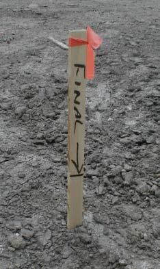 These grade stakes indicate the design elevations for final grade Rough Grade Approval Procedure 1.