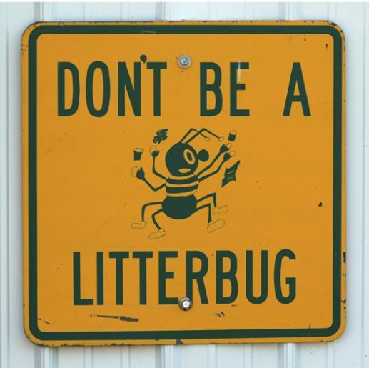 Slide 27 Don t be a litterbug Throw away your trash in