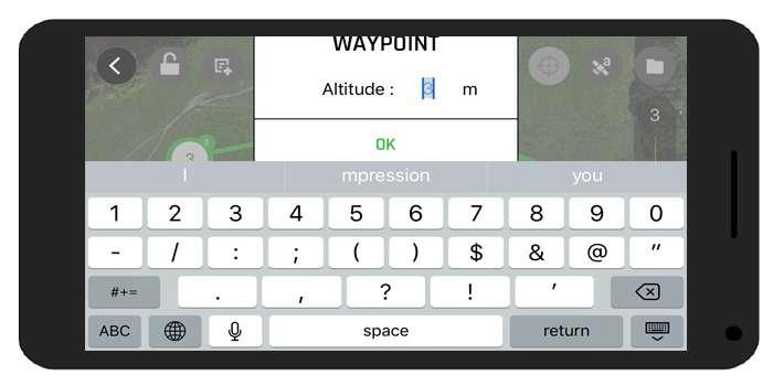 3. Enter the desired altitude for the waypoint. 4. Tap OK. Deleting a waypoint 1. Tap and hold the waypoint. 2. Tap DELETE.