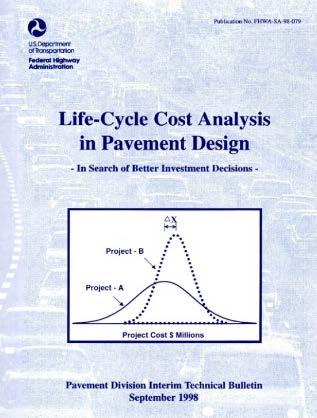 Life Cycle Cost Analysis 20 year Analysis Period Discount Rate = 4.0% $2.53 $2.
