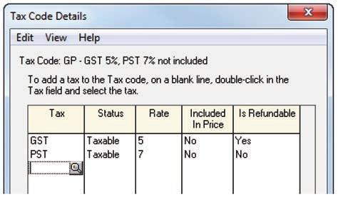 Lesson 1 Sage 50 Premium Accounting 2013 Level 2 This screen shows the amount of each tax and whether it is included in the price or to be added to the transaction and whether the merchant can expect