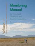 Monitoring Methods and Protocols (project developed in 2007) 1. USDA-ARS rangeland monitoring protocols and study plot layout (2005); soils, vegetation.