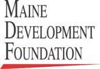 org After nearly a year of collaboration, the Maine State Chamber of Commerce and the Maine Development Foundation released the first in its Making Maine Work