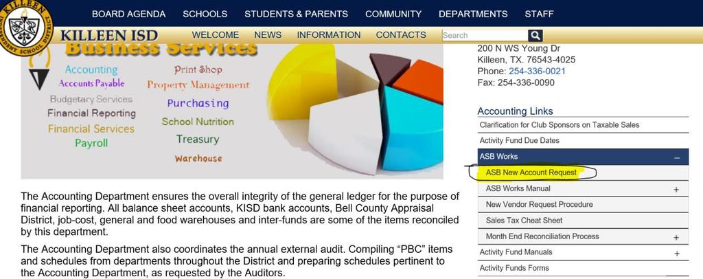 New ASB Account Request 1. Go to the Accounting Department on the KISD Website. a. Click on the ASB New Account Request Link. b. Please fill out the form and Submit.