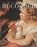 Cleveland, OH I love the American Recorder magazine. My first issue was the Sept. 2007 publication.