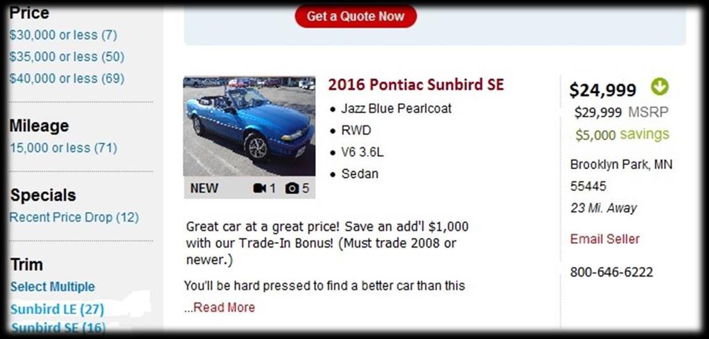 Examples of Conditional Price Advertising (Website Listings) Examples assume $29,999 MSRP, $3,000 dealer discount (available to all), $2,000 GM Rebate (available to all), and $1,000 Trade-In Bonus